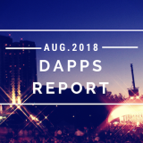 【2018.8】 Blockchain Game & dApps Report